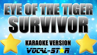 Survivor - Eye Of The Tiger | With Lyrics HD Vocal-Star Karaoke- 4K