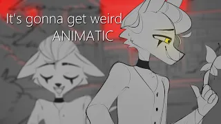 It's Gonna Get Weird Animatic | OC