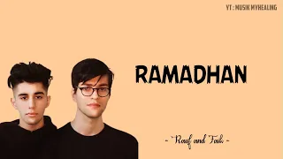 RAUF & FAIK - Ramadan (Ramadhan) Lyrics Indonesian Translite | MUSIK MYHEALING