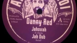 Danny Red - Jahovah + Jah Dub (Dokrasta Sélection)
