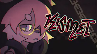 KISMET [ANIMATION MEME]