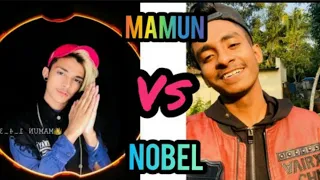 (Mamun vs Nobel) prince mamun vs nobel tik tok.romantic tik tok,sad tik tok,Hip Hop Tik Tok.new tik.