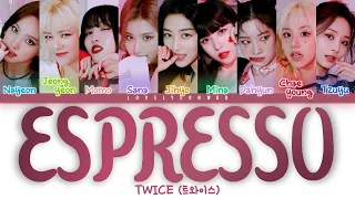 TWICE (트와이스) – ESPRESSO Lyrics (Color Coded Han/Rom/Eng)