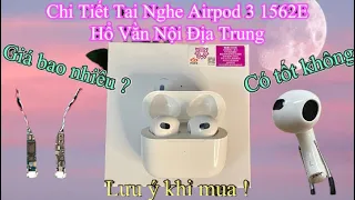 Tai Nghe Airpod 3 Hổ Vằn chip 1562E-Chi Tiết-Tính Năng-Lưu Ý (Nội Địa Trung Cao Cấp)