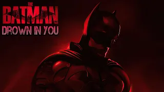 The Batman | Music Video | Daughtry - Drown In You