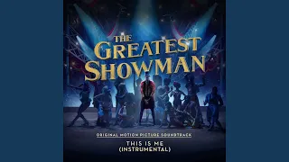 This Is Me (From "The Greatest Showman") (Instrumental)