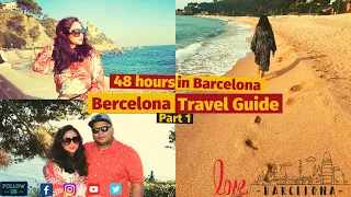 Travel Barcelona Spain vlog | Barcelona Travel Guide 2020 | Part 1