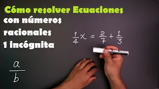 Cómo resolver ecuaciones con números racionales y 1 incógnita
