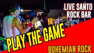 Bohemian Rock - Play The Game (Live in Santo Rock)