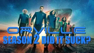 THE ORVILLE Season 2 - DID IT SUCK?