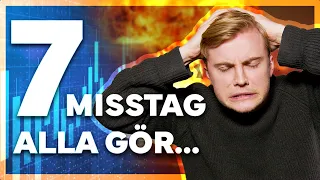 7 misstag nybörjare gör på börsen! (GÖR INTE DESSA!)