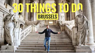 HOW TO TRAVEL BRUSSELS BELGIUM  || TOP 30 THINGS TO DO || Is it worth visiting?!