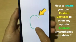 How to create your own Custom Gestures to open any apps in Android smartphones or tablets ?