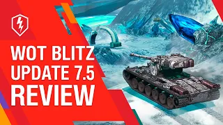 WoT Blitz. Update 7.5 Review: Gravity Force and Rebalancing