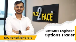 Journey from Software Engineer to Profitable Options Trader #Face2Face | Ronak Bhalala | Vivek Bajaj