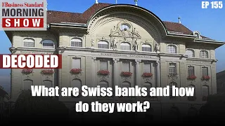 What are Swiss banks and how do they work?