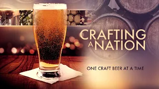 Full Movie: Crafting A Nation (Beer Documentary)