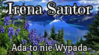 I.Santor - Ada to nie Wypada.