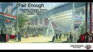 Fair Enough: The London Great Exhibition, 1851