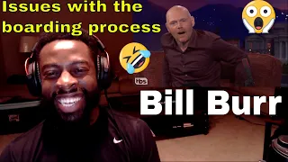 Bill Burr | Issues with the boarding process | E Dewz Reacts