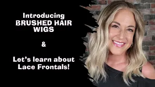 Let's learn about LACE FRONTALS and a new human hair wig retailer called BRUSHED HAIR WIGS