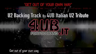 U2 "Get Out Of Your Own Way" Backing Track | Karaoke | Instrumental By 4UB Italian U2 Tribute
