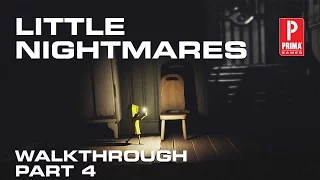 Little Nightmares Walkthrough - The Guest Area (Part 4)