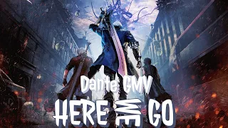 Here WE Go|| Devil May Cry Dante's GMV