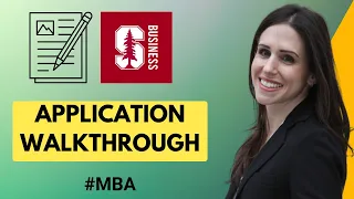 How to Fill Out Stanford MBA Application | Best Practices for Writing a Compelling MBA Application