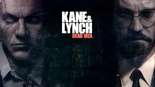 Кейн и Линч: Смертники / Kane & Lynch: Dead Men - прохождение с 2 концовками (PC)