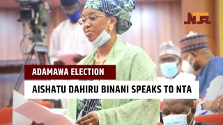 Adamawa Election: Aishatu Dahiru Binani Speaks to NTA