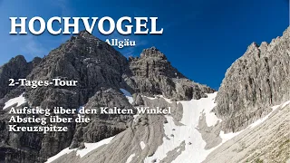 Allgäu: Fantastische Bergtour auf den Hochvogel | Aufstieg Kalter Winkel - Abstieg Kreuzspitze