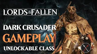 Lords of the Fallen Dark Crusader Gameplay (DLC/Unlockable Class)