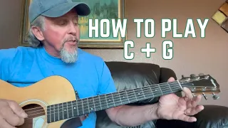 How To Play C and G On Guitar | Beginner Guitar Lesson | Beginner Guitar Chords Jumpstart Lesson 3