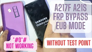 Samsung A21S A217F frp bypass EUB mode /test mode not working