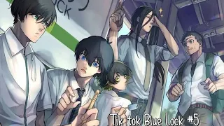 [ Tổng hợp ] Tik tok Blue Lock⚽️ ||#5 - Otp mà cậu thấy real nhất?