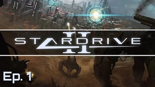 Stardrive 2 - Ep. 1 - Gameplay Introduction - Let's Play - Release