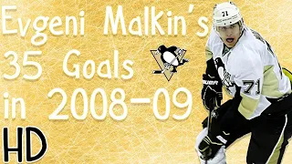 Evgeni Malkin's 35 Goals in 2008-09 (HD)