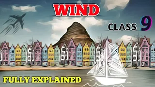 Wind | Class 9 English | Poem | Hindi Explained