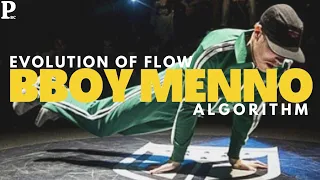 BBOY MENNO "ALGORITHM" | EVOLUTION OF FLOW