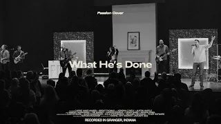 What He's Done (Passion Cover) [Live]