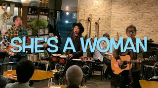 She's A Woman（Beatles cover）