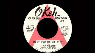 Tan Geers - Let My Heart And Soul Be Free