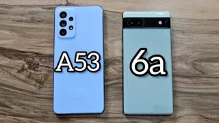 Samsung Galaxy A53 vs Google Pixel 6a