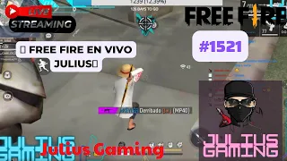 Julius Gaming | Garena Free Fire | 🔴Free Fire en vivo Julius Noche de Pvp con Seguidores🤖🔥🔥🔥 #1521
