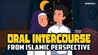 Oral Intercourse In Islam Between Spouse - Animated