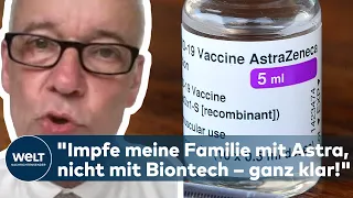 CORONA-IMPFARZT: "Ich impfe meine Familie mit AstraZeneca und nicht mit Biontech – ganz klar!"