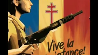 French Resistance Le Chant Des Partisans"Vive la Résistance français"