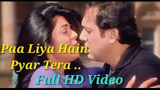 Paa Liya Hain Pyar Tera (4k Video Song) | Kyo Kii..Main Jhuth Nahin Bolta| Alka Yagnik, Udit Narayan