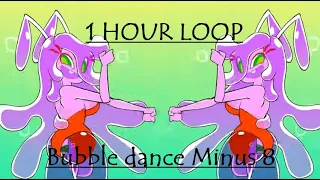Bubble dance  - Minus8 1 hour loop (DJ Ivan Frost  -  Па Пара пам па)